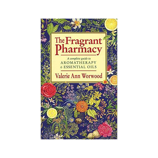 BOOKS - MISCELLANEOUS The Fragrant Pharmacy by Valerie Ann Worwood