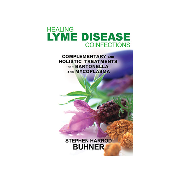 BOOKS - MISCELLANEOUS Healing Lyme Disease Coinfections by Stephen Harrod Buhner