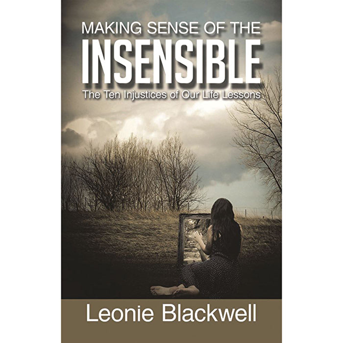 BOOKS - MISCELLANEOUS Making Sense of the Insensible by Leonie Blackwell
