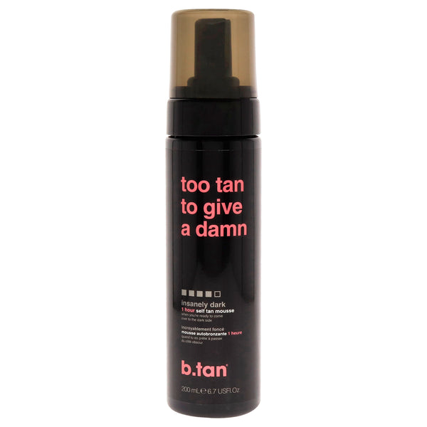 B.Tan Too Tan To Give A Damn Self Tan Mousse by B.Tan for Unisex - 6.7 oz Mousse