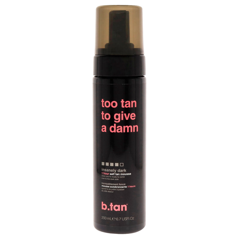 B.Tan Too Tan To Give A Damn Self Tan Mousse by B.Tan for Unisex - 6.7 oz Mousse