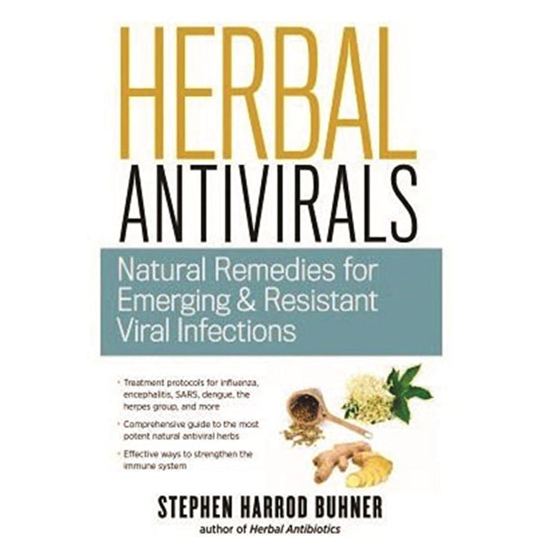 BOOKS - MISCELLANEOUS Herbal Antivirals: Natural Remedies for Emerging & Resistant Viral Infections by S. Harrod Buhner
