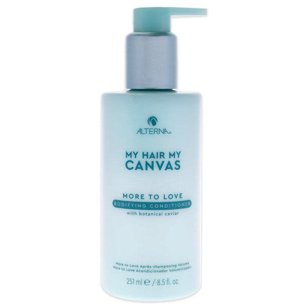 Alterna My Hair My Canvas More To Love Bodifying Conditioner by Alterna for Unisex - 8.5 oz Conditioner